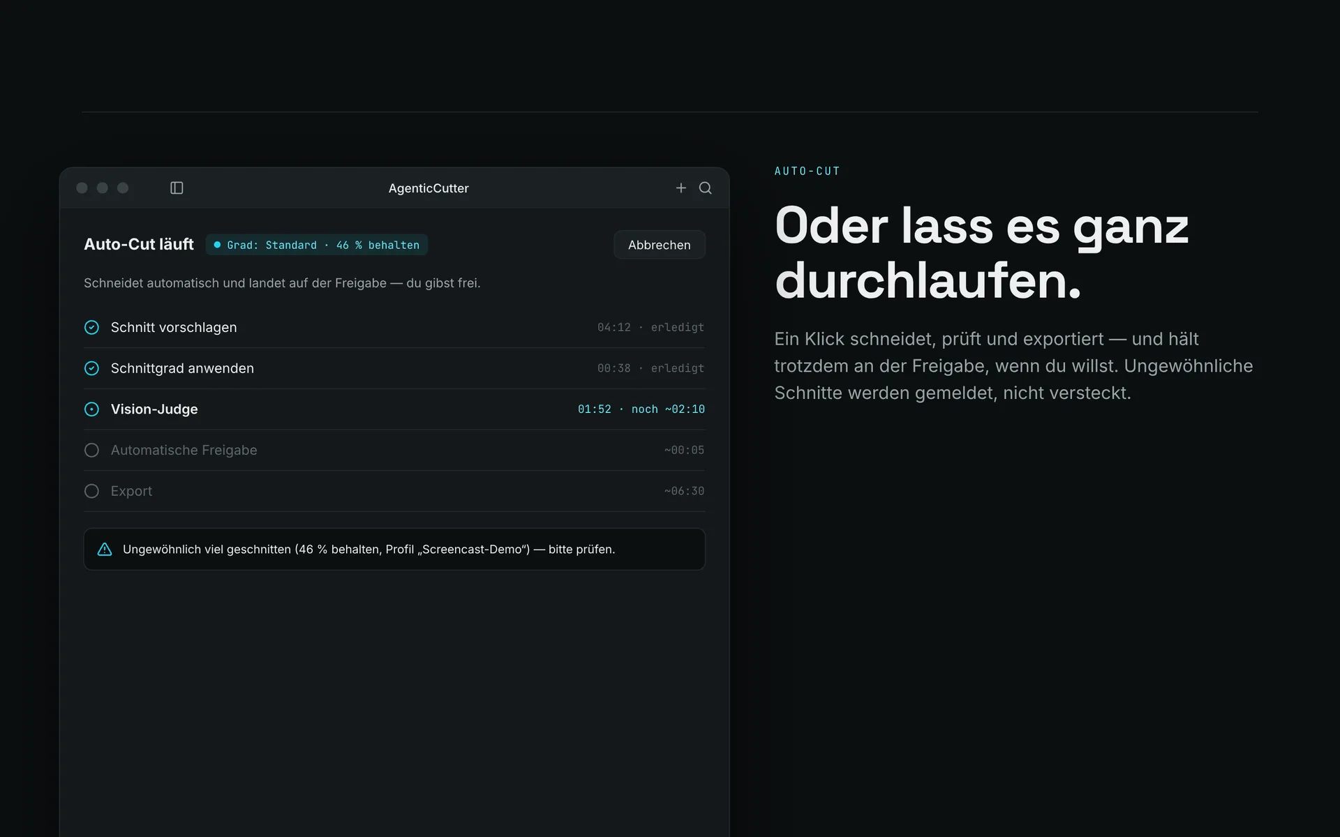 Auto-Cut-Schrittliste mit Fortschritt je Schritt und einer Warnung bei zu viel Schnitt